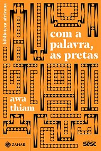 Livro Com a palavra, as pretas