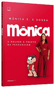Livro Mônica: A mulher à frente da personagem