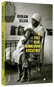 Livro  A voz que ninguém escutou
