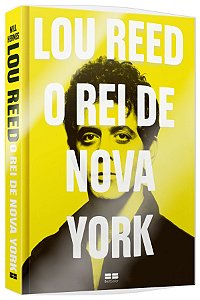 Livro Lou Reed: O Rei de Nova York