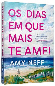 Livro Os dias em que mais te amei
