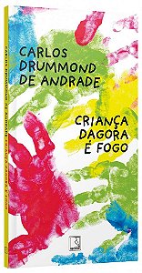Livro Criança dagora é fogo