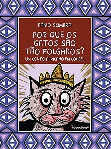 Livro Por Que os Gatos são Tão Folgados?