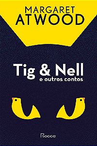 Livro Tig & Nell e Outros Contos