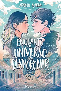 Livro Enquanto o Universo não Desmoronar