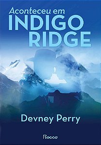 Livro Aconteceu em Indigo Ridge