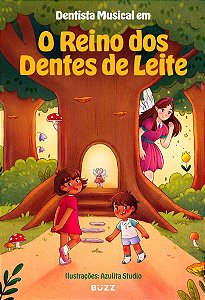 Livro O Reino dos Dentes de Leite