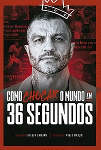 Livro Como Chocar o Mundo em 36 Segundos