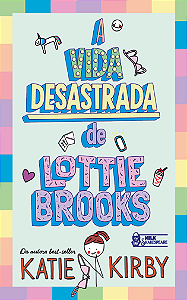 Livro A Vida Desastrada de Lottie Brooks Vol. 1