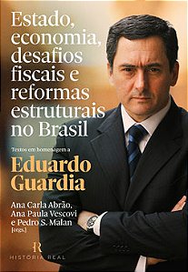 Livro Estado, Economia, Desafios Fiscais e Reformas Estruturais no Brasil