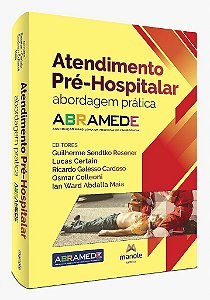 Livro Atendimento Pré-Hospitalar: Abordagem Prática Abrahmede