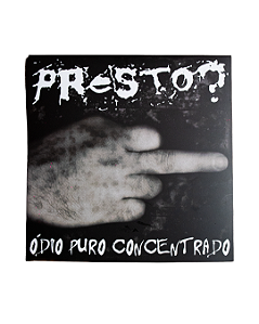 Vinil 12" Presto? - Ódio Puro Concentrado