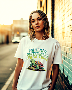 Camiseta Há tempo determinado para tudo