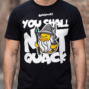 Camiseta You Shall Not Quack