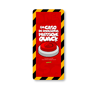 QUADRO DE METAL P - NERDUCKS - EM CASO DE EMERGENCIA PRESSIONE O QUACK