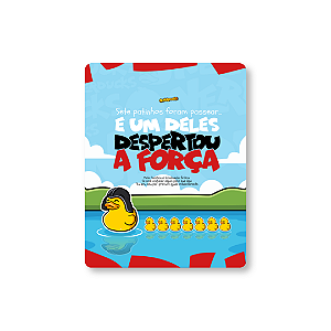 QUADRO DE METAL M - NERDUCKS - UM DELES A FORÇA DESPERTOU