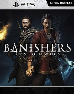 BANISHERS GHOSTS OF THE NEW EDEN PS5 MÍDIA DIGITAL