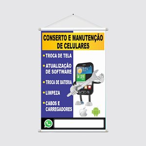 Banner Vertical 40x60cm - Conserto e Manutenção de CELULARES - Troca de Tela e Bateria - Android/iOS