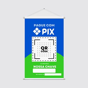 Banner Vertical 40x60cm - PAGUE COM PIX - QR Code e Chave Pix - Sinalização de Formas de Pagamento