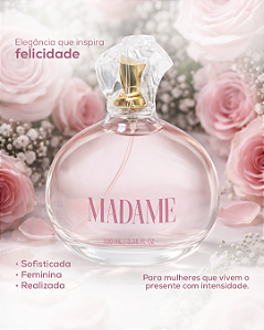 Perfume Feminino Madame Suave Fragrance 100ml – Oriental Floral Gourmand Doce, Sofisticado e Envolvente