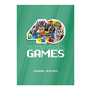 40 Dias no Mundo dos Games - Devocional