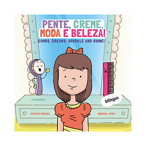 Pente, Creme, Moda e Beleza! - Join Kids - Livro Infantil Bilíngue
