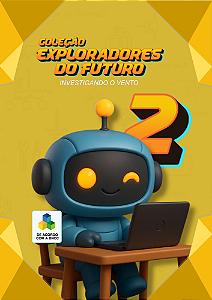 Exploradores do Futuro II (4º e 5º ano)
