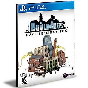 Buildings Have Feelings Too! Ps4 e Ps5 Mídia Digital