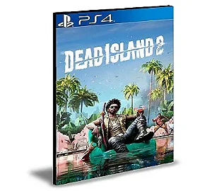 DEAD ISLAND 2 Ps4 Mídia Digital
