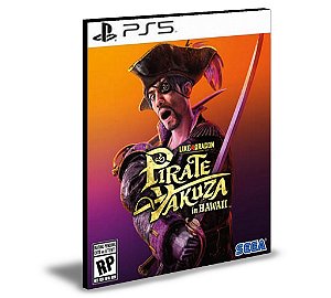 Like a Dragon Pirate Yakuza in Hawaii Ps5 Mídia Digital