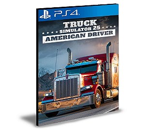 Truck Simulator 25 - American Driver PS4 e PS5 MÍDIA DIGITAL