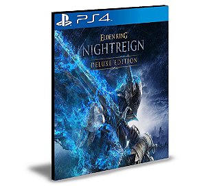 ELDEN RING NIGHTREIGN Deluxe Edition PS4 MÍDIA DIGITAL