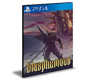 Blasphemous Ps4 e Ps5 Mídia Digital