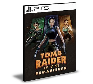 Tomb Raider IV-VI Remastered Ps5 Mídia Digital