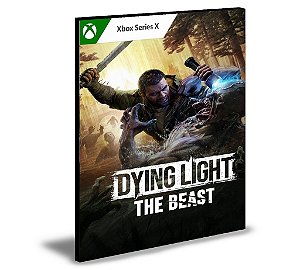 DYING LIGHT THE BEAST Xbox Series X|S Mídia Digital