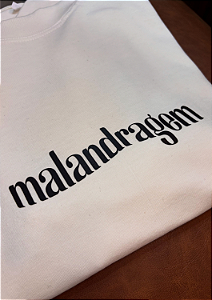 Camiseta Oversized Malandragem Zé