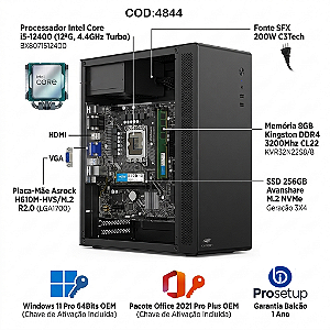 Computador Prosetup Intel i5 12400 12º Geração Mem DDR4 8GB HD SSD M.2 256GB Win 11 Pro + Office 2021 + Brinde
