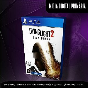 Dying Light 2 Stay Human Ps4 Mídia Digital (Primária)