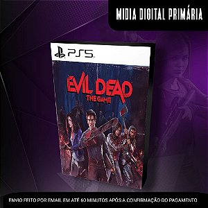 Evil Dead The Game Ps5 Mídia Digital (Primária) (Retrocompatível)