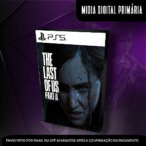 The Last Of Us Part ll Ps5 Mídia Digital (Primária) (Retrocompatível)