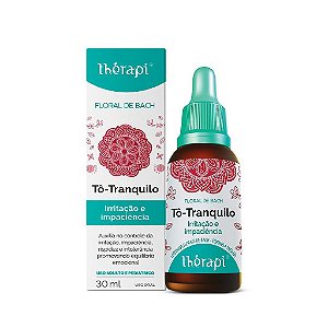 TÔ TRANQUILO - 30ML - FLORAL THÉRAPI