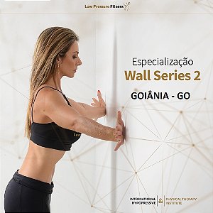 Especialização  Wall Series 2 LPF em Goiânia - GO (MAIO 2024)