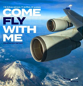    Come Fly With Me – 138 Flight Reports 