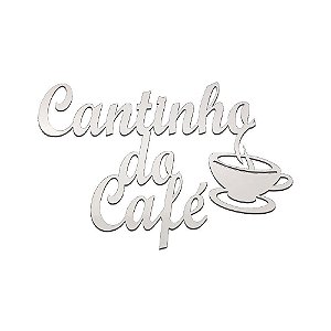 Placa Decorativa Cantinho Do Café Branco Trovarelli [F031]