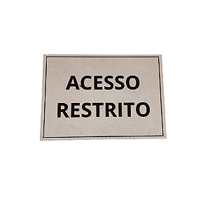 Placa Sinalização 1/2 Oficio Acesso Restrito Mdf Branco [F031]