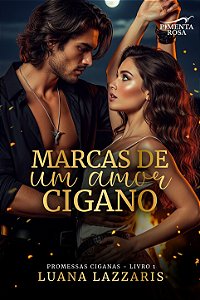 MARCAS DE UM AMOR CIGANO - Luana Lazzaris