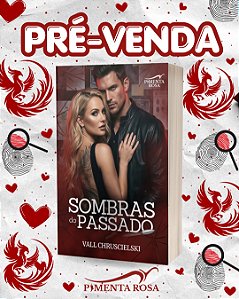 SOMBRAS DO PASSADO - Vall Chruscielski