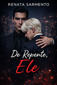 DE REPENTE, ELE - KIT 01/RENATA SARMENTO (PRÉ-VENDA ATÉ 12/04)