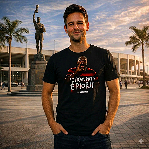 Se ficar puto é pior!