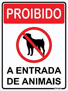 Placa Proibido a Entrada de Animais 20x15cm